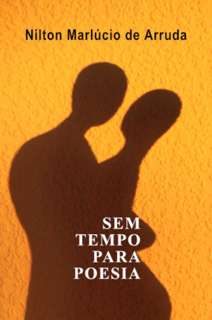 Livro sem tempo para poesia de Nilton Marlúcio de Arruda